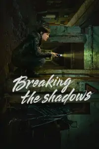 breaking-the-shadows